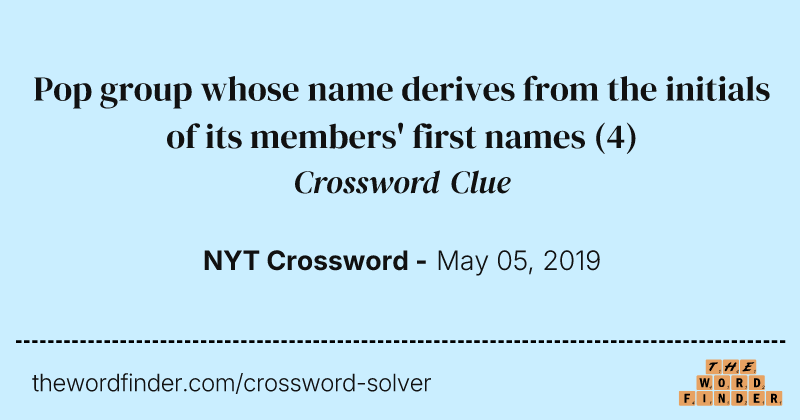 Pop group whose name derives from the initials of its members' first names crossword clue image