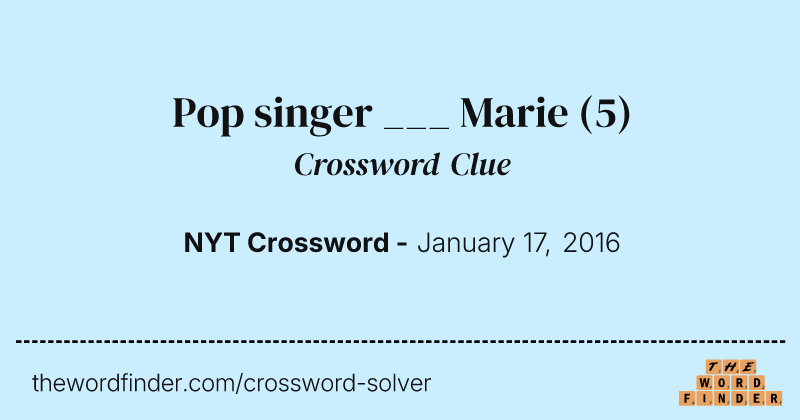 Pop singer ___ Marie crossword clue image