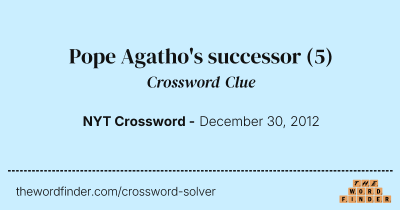 Pope Agatho's successor crossword clue image