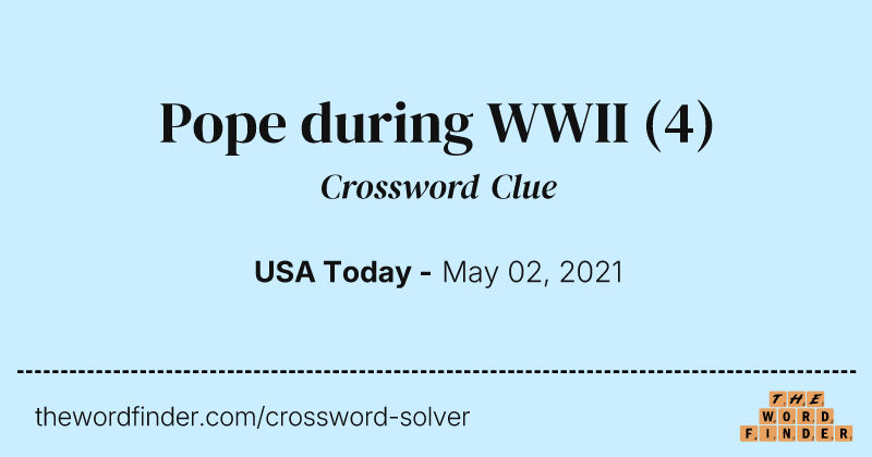 Pope during WWII crossword clue image