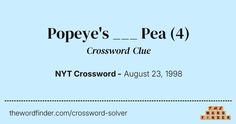 Popeye's ___ Pea crossword clue image