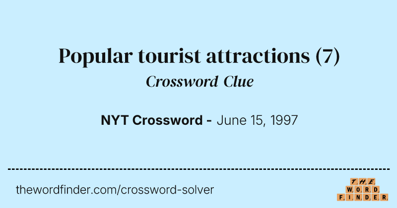 Popular tourist attractions crossword clue image