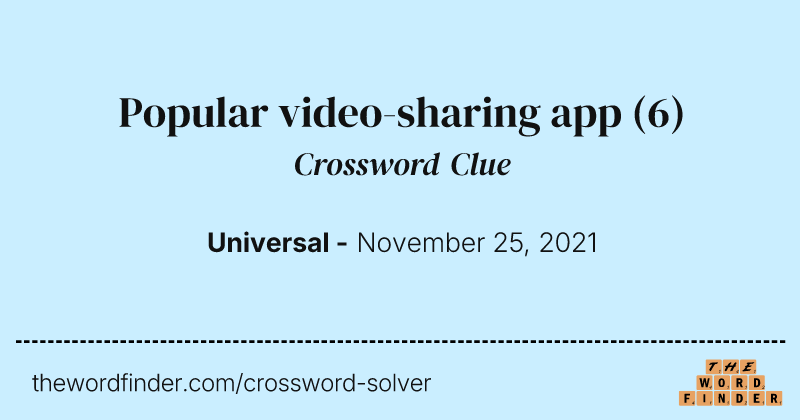 Popular video-sharing app crossword clue image