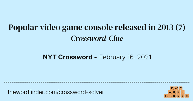 Popular video game console released in 2013 crossword clue image