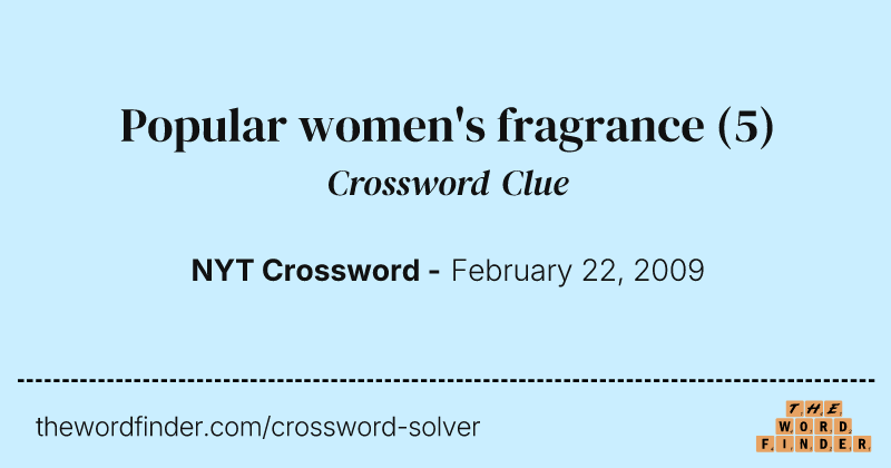 Popular women's fragrance crossword clue image
