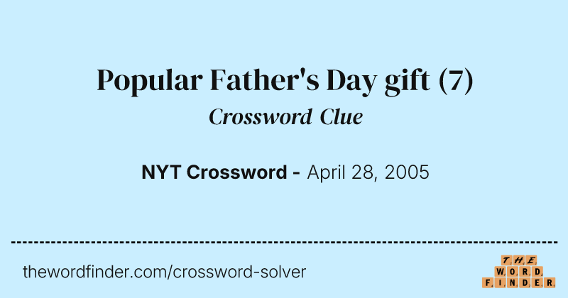 Popular Father's Day gift crossword clue image
