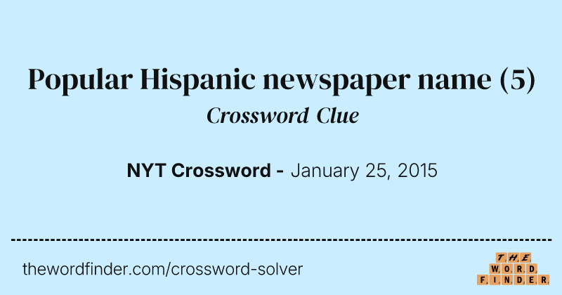 Popular Hispanic newspaper name crossword clue image