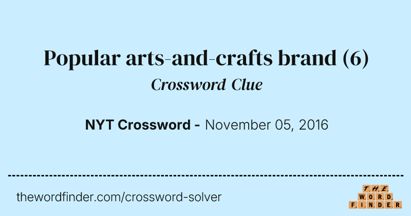 Popular arts-and-crafts brand crossword clue image