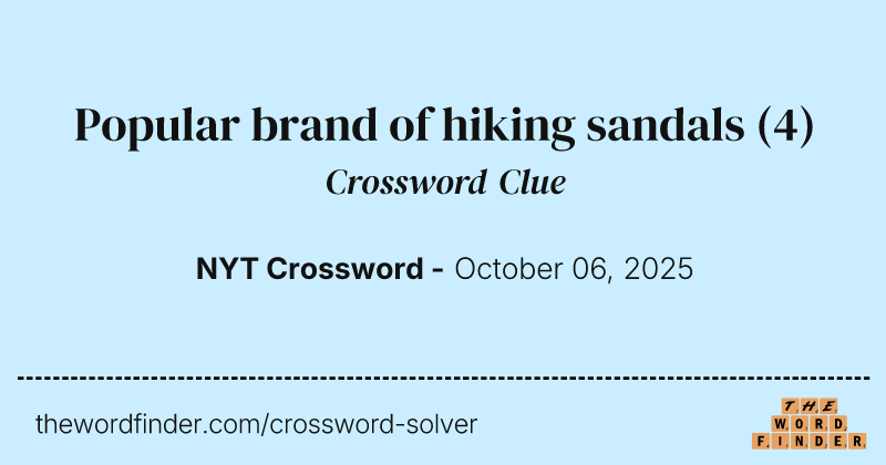 Popular brand of hiking sandals crossword clue image