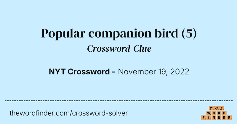 Popular companion bird crossword clue image