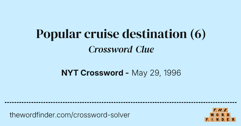 Popular cruise destination crossword clue image