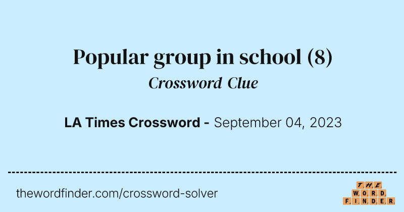 Popular group in school crossword clue image