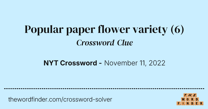 Popular paper flower variety crossword clue image