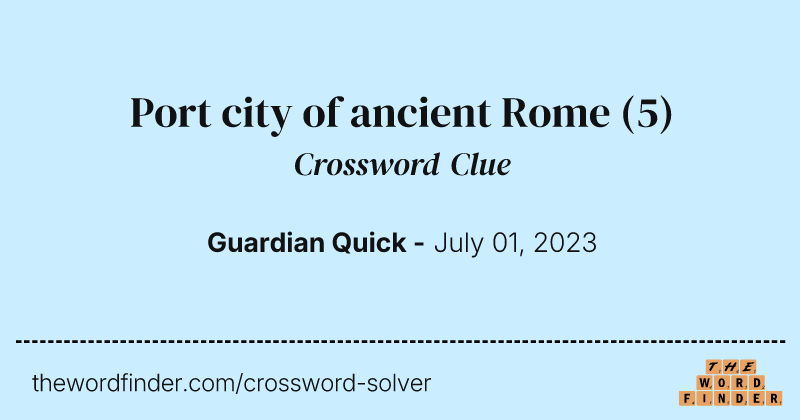 Port city of ancient Rome crossword clue image