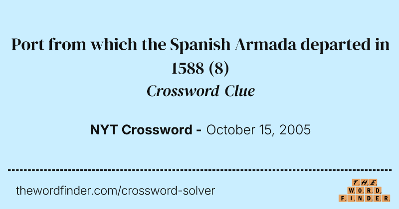 Port from which the Spanish Armada departed in 1588 crossword clue image