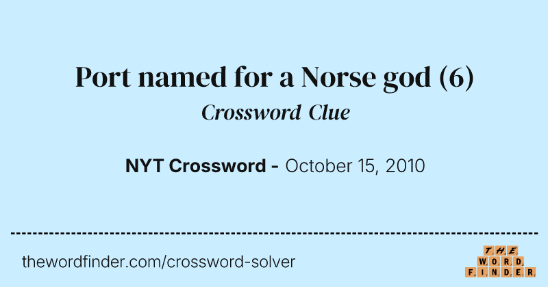 Port named for a Norse god crossword clue image