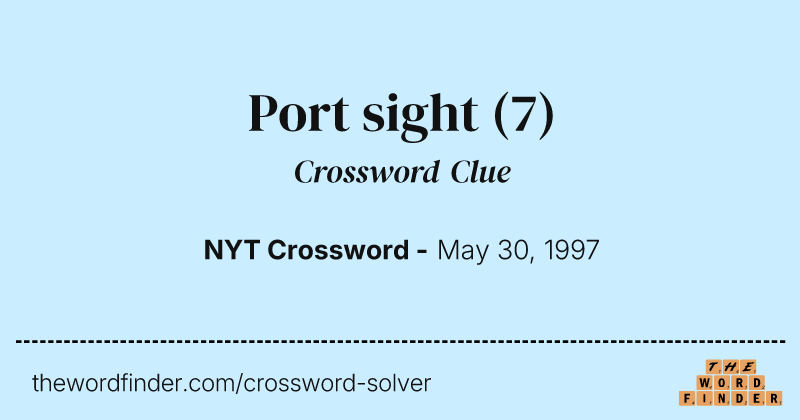 Port sight crossword clue image