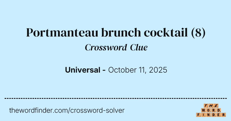 Portmanteau brunch cocktail crossword clue image