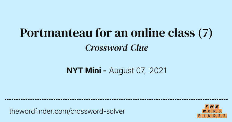 Portmanteau for an online class crossword clue image