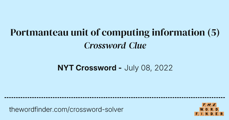 Portmanteau unit of computing information crossword clue image