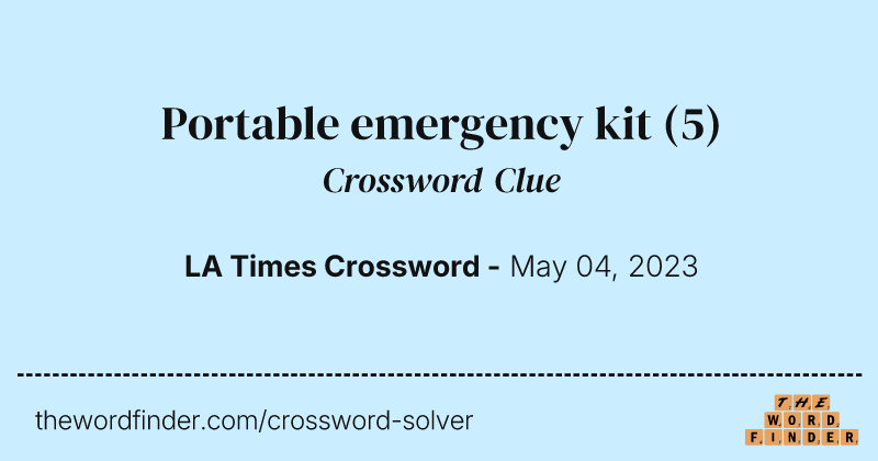 Portable emergency kit crossword clue image