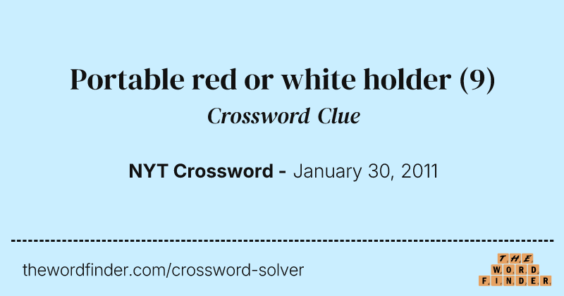 Portable red or white holder crossword clue image