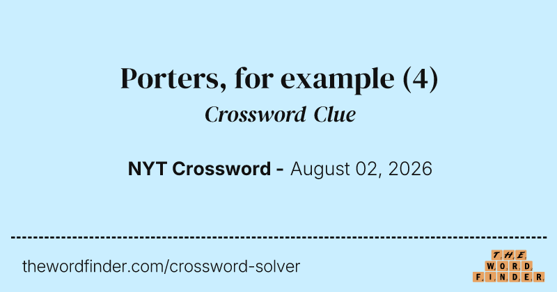 Porters, for example crossword clue image