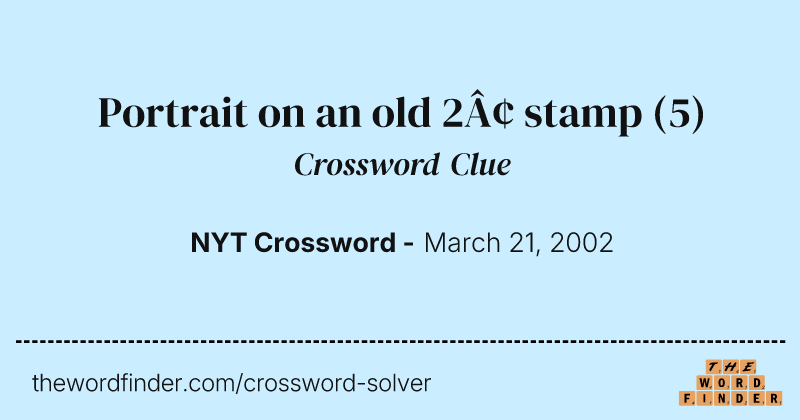 Portrait on an old 2¢ stamp crossword clue image