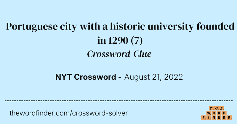 Portuguese city with a historic university founded in 1290 crossword clue image
