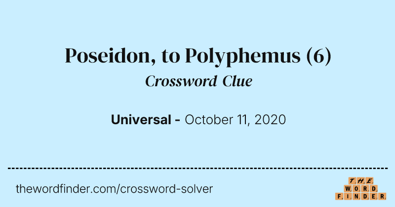 Poseidon, to Polyphemus crossword clue image