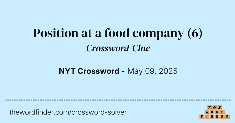 Position at a food company crossword clue image