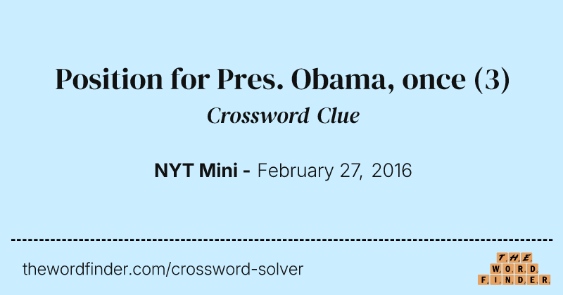 Position for Pres. Obama, once crossword clue image