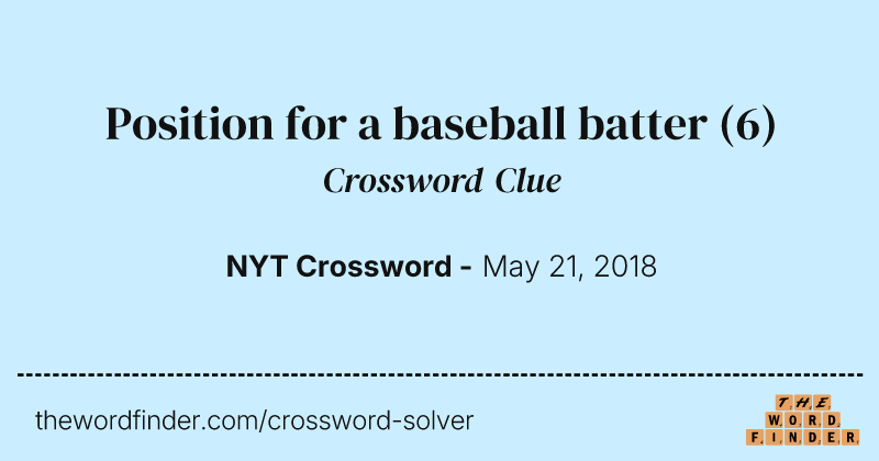 Position for a baseball batter crossword clue image