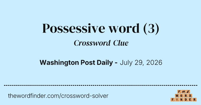 Possessive word crossword clue image