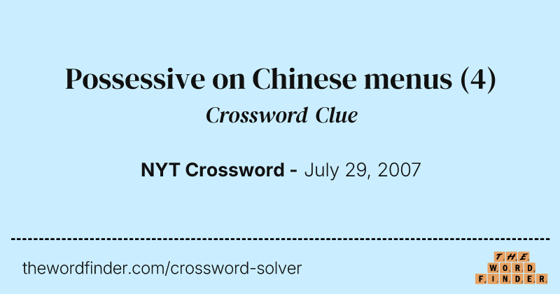 Possessive on Chinese menus crossword clue image