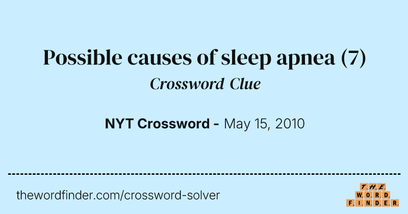 Possible causes of sleep apnea crossword clue image