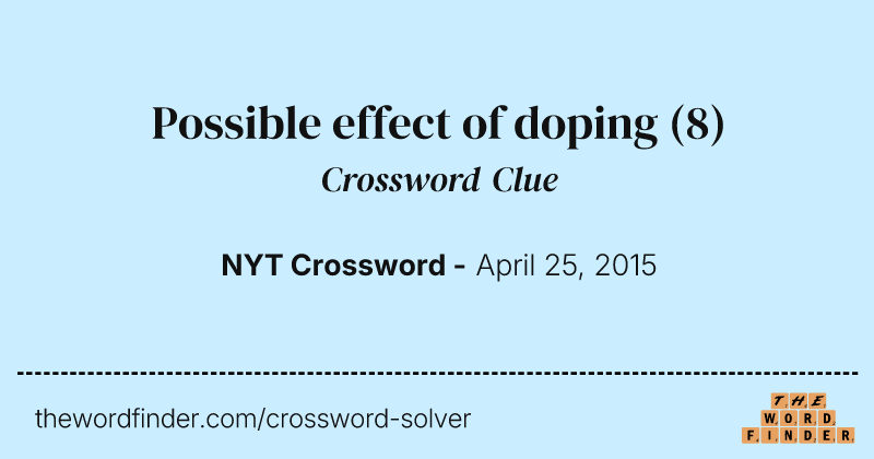Possible effect of doping crossword clue image