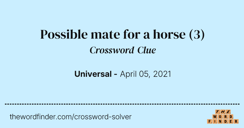 Possible mate for a horse crossword clue image