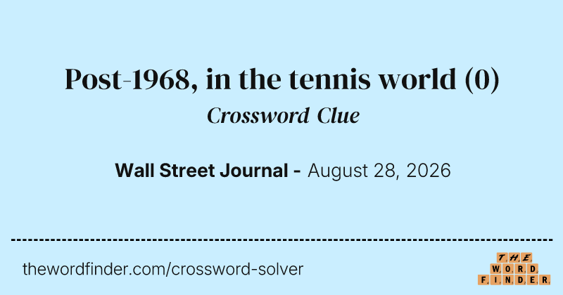 Post-1968, in the tennis world crossword clue image