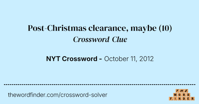 Post-Christmas clearance, maybe crossword clue image