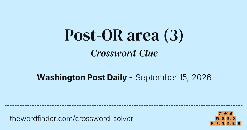 Post-OR area crossword clue image