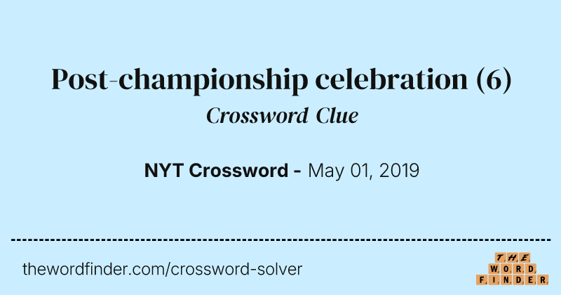 Post-championship celebration crossword clue image