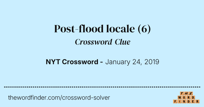 Post-flood locale crossword clue image