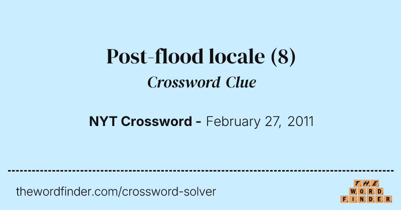 Post-flood locale crossword clue image