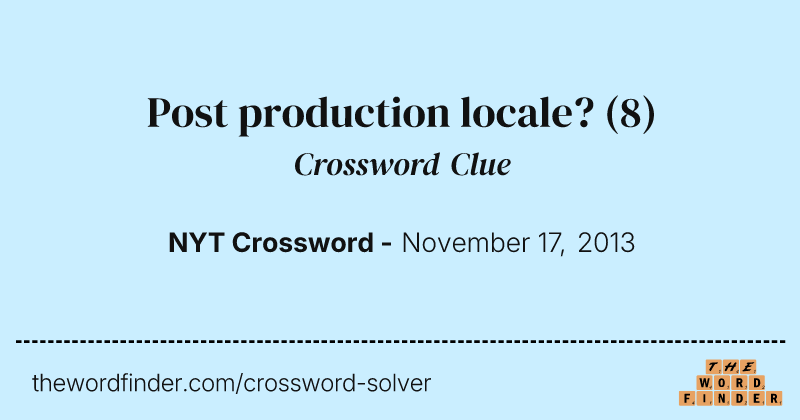 Post production locale? crossword clue image