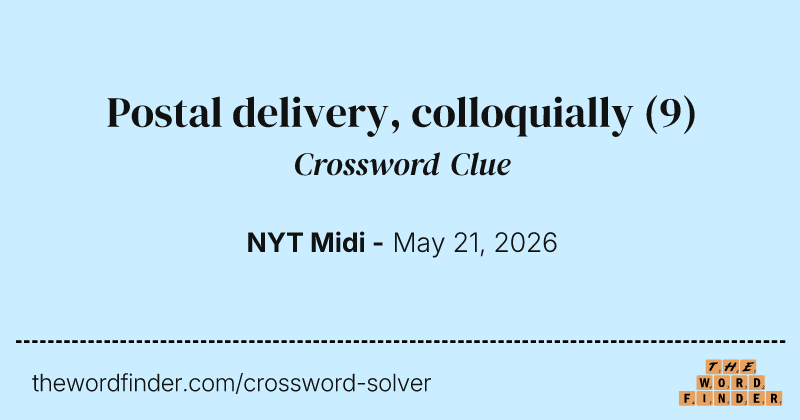 Postal delivery, colloquially crossword clue image