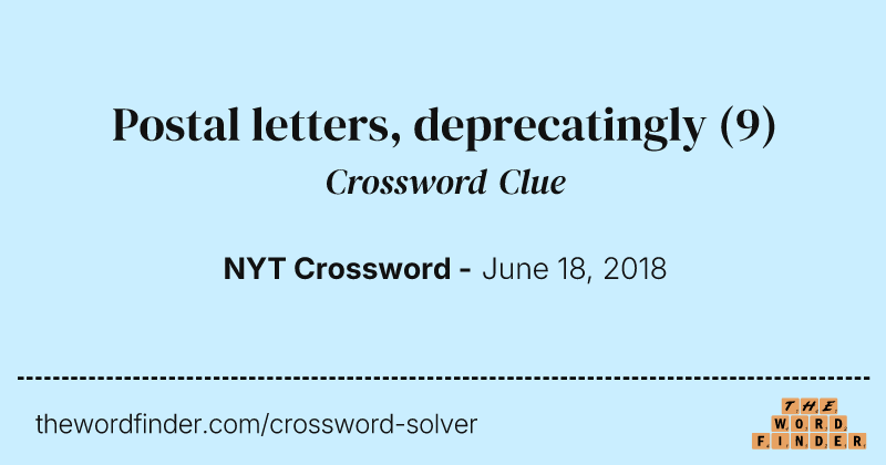 Postal letters, deprecatingly crossword clue image