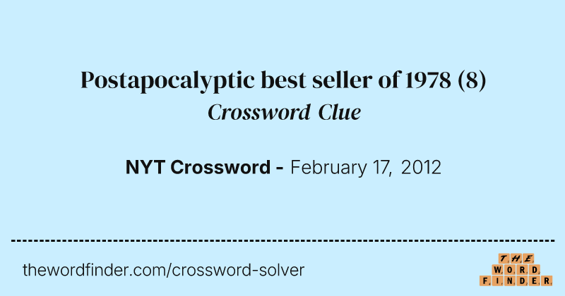 Postapocalyptic best seller of 1978 crossword clue image