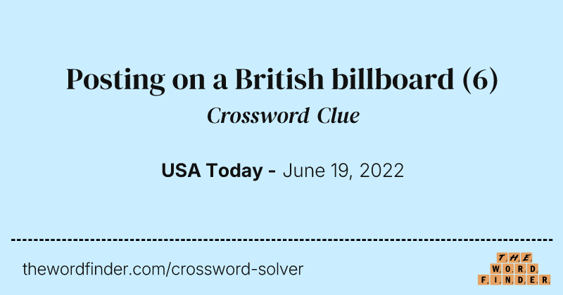 Posting on a British billboard crossword clue image