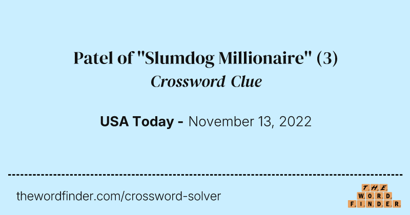 Patel of ''Slumdog Millionaire'' crossword clue image